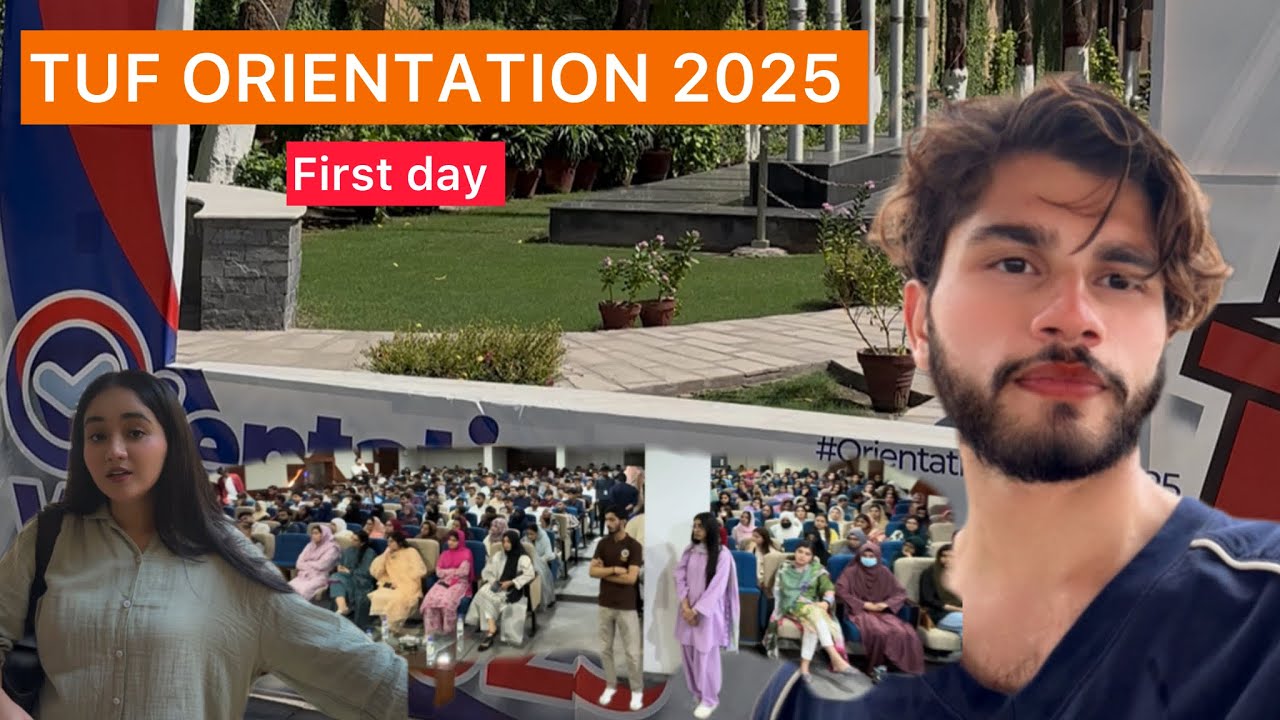 TUF ORIENTATION DAY 2025 / first day  / mini vlog / The University of Faisalabad