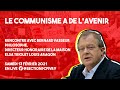 Le communisme a de lavenir  rencontre avec bernard vasseur