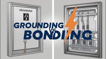 Grounding vs. Bonding: Essential Electrical Safety Explained in 60 Seconds #GroundingVsBonding