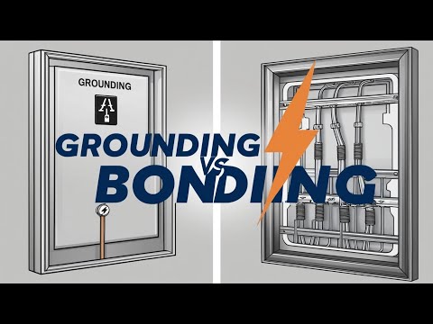 Grounding vs. Bonding: Essential Electrical Safety Explained in 60 Seconds #GroundingVsBonding