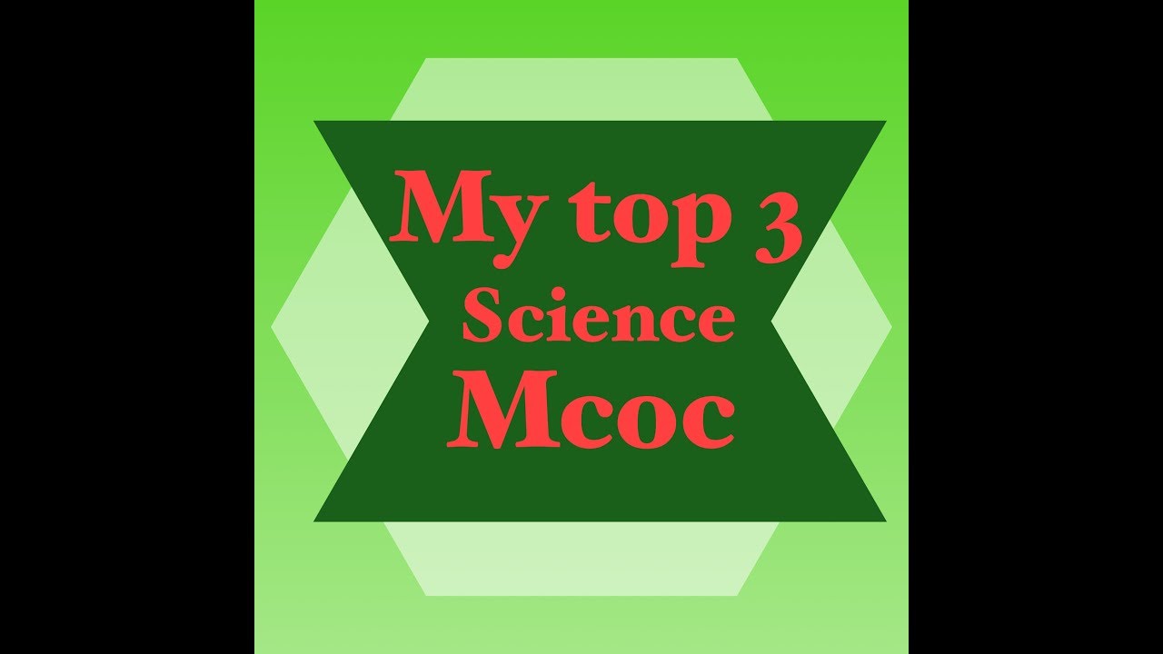 Top 3 science champions mcoc