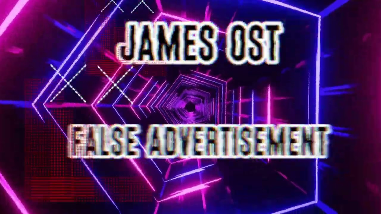 False advertisement: James OST