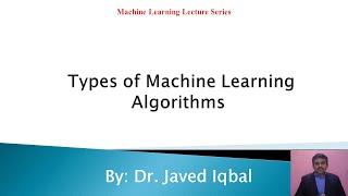 Types of Machine Learning Algorithms || Supervised vs Unsupervised Reinforcement Learning Algorithms