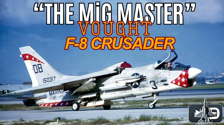 "The Last Of The Gunfighters" F-8 Crusader: MiG's NIGHTMARE With Kill Ratio 19:3