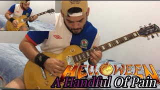 HELLOWEEN - A Handful Of Pain - FULL GUITAR COVER