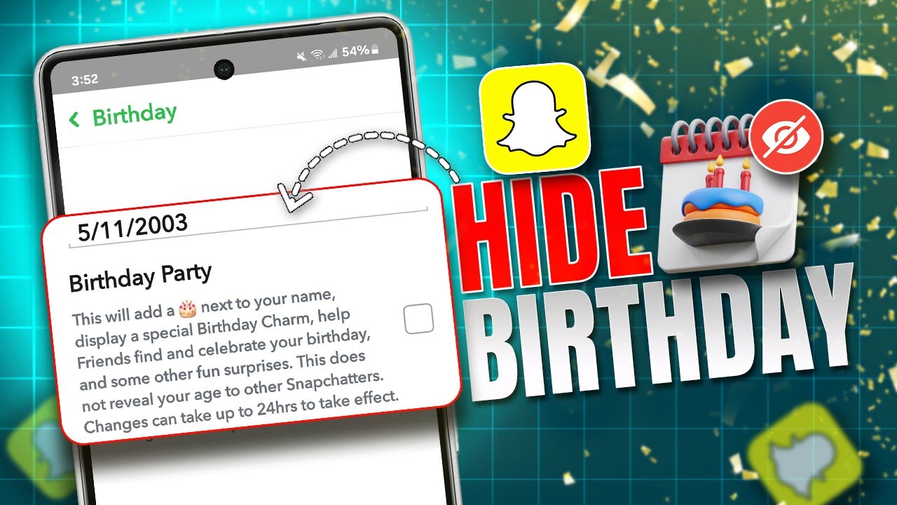 How To Hide Your Birthday On Snapchat