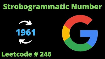 STROBOGRAMMATIC NUMBER | LEETCODE # 246 | PYTHON SOLUTION