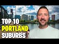 TOP 10 Best Suburbs to Live in PORTLAND OREGON in 2023 [MAJOR CHANGES]