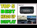 Top 5 Best Heads Up Display In 2021-Car HUD