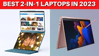 7 Best 2-in-1 Laptops in 2023