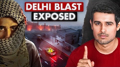 Reality of Delhi Red Fort Blast Who was Behind it? dhruv Rathee