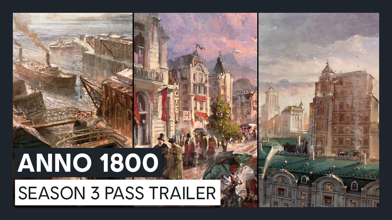 Anno 1800 Season 3 Pass trailer