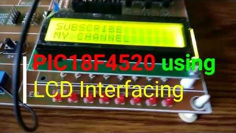 LCD Interfacing Using #PIC18F4520.................