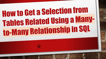 How to Get a Selection from Tables Related Using a Many-to-Many Relationship in SQL