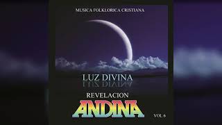 Video thumbnail of "Revelación Andina - Te Saludamos"