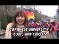 Japanese University Clubs and Circles; which one will you choose?