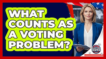 What Counts as a Voting Problem?