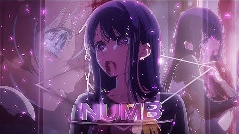 Oshi No Ko | NUMB [AMV/EDIT]
