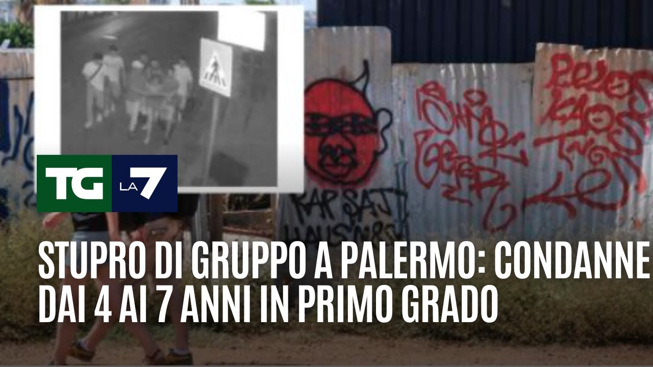 Stupro di gruppo a Palermo: Condanne dai 4 ai 7 anni in primo grado
