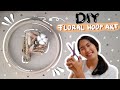 DIY ROOM DECOR- DIY FLORAL HOOP ART | kado antimaenstream