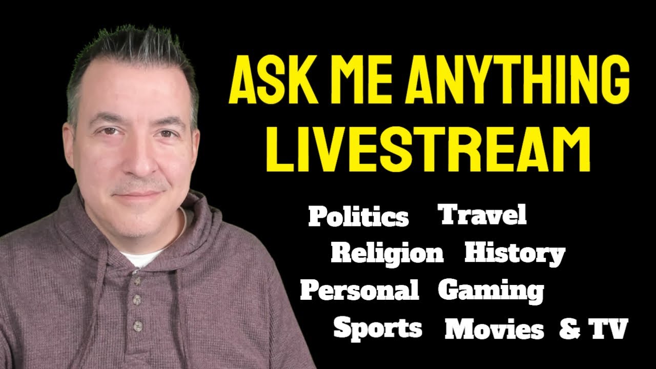 ASK ME ANYTHING stream