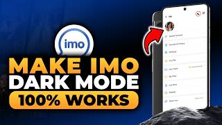 How To Make Imo Dark Mode (𝟮𝟬𝟮𝟲) | 100% WORKS | NO Yapping, To The Point! | FAST & EASY screenshot 2