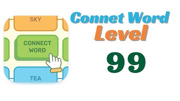 Connect Word Level 99 Answers