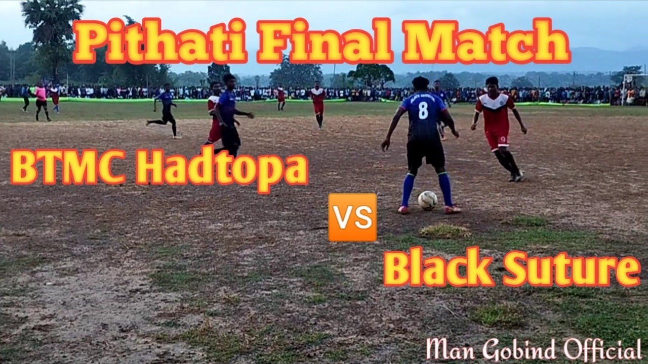 Trimurti Club Pithati Final Football Match 2022 // BTMC Hadtopa 🆚 Black Suture //Man Gobind Official