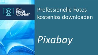 Professionelle Fotos für Lernmaterialien kostenlos downloaden - Pixabay