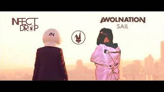 Awolnation - Sail (Infect Drop Remix) Bookings +55 62 99143 7415