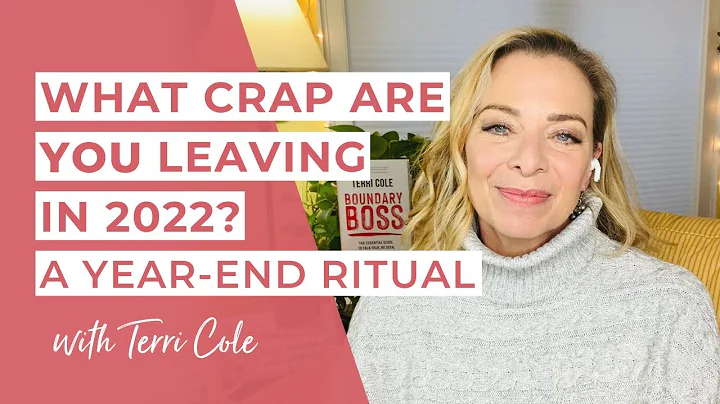 What Crap Are YOU Leaving in 2022? (Full Ritual Gu...