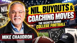 🔥 NIL, Buyouts & Coaching Moves: The Secrets Behind College Football ‖ Mike Chaudron News