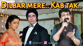 Dilbar Mere Kab Tak Mujhe | Satte Pe Satta | Kishore Kumar Song By Ajaykumar