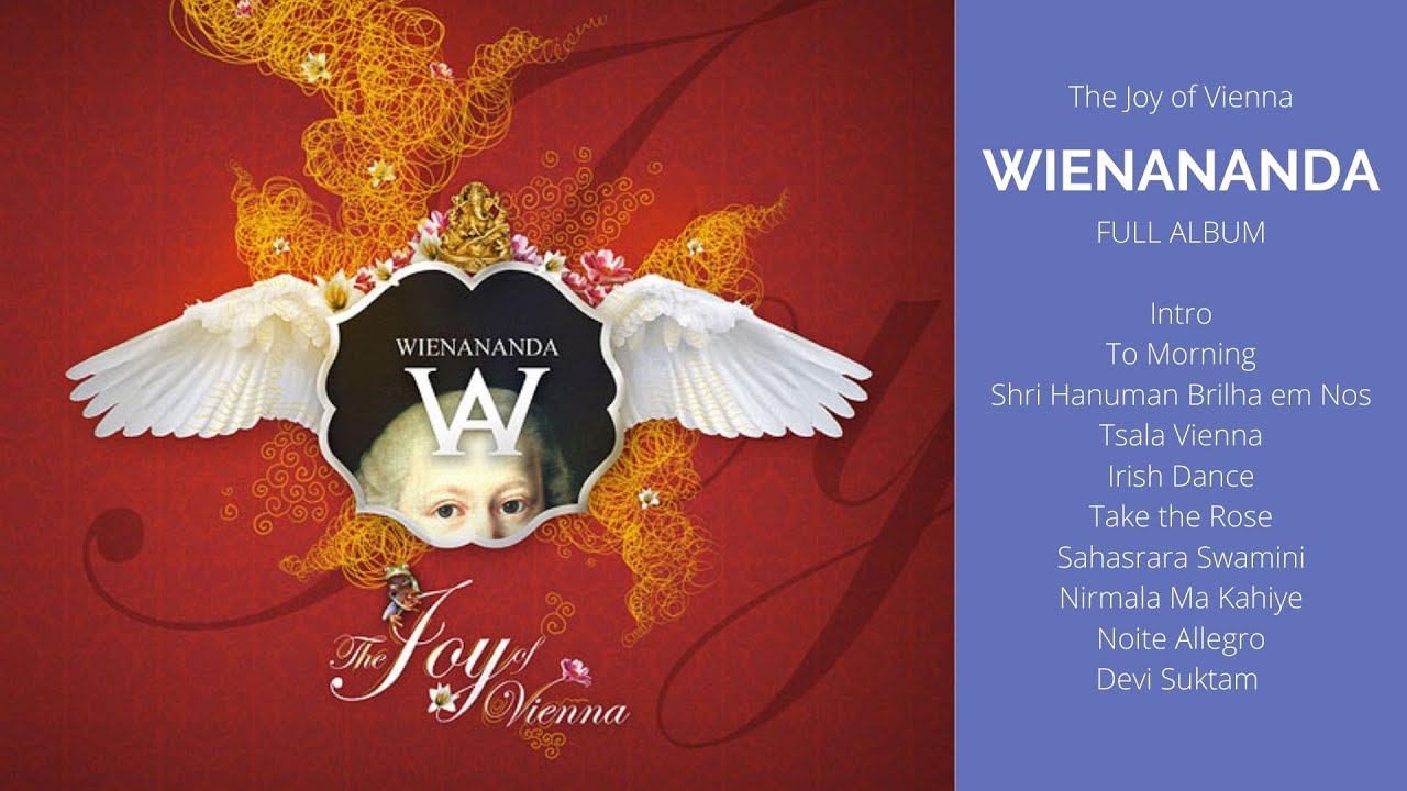 Wienananda // Spiritual Heart Music // The Joy of Vienna // Full album