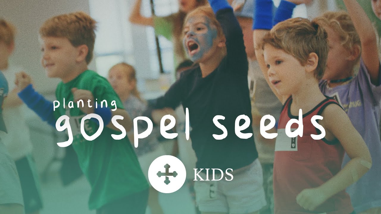Gospel Seeds | A Philosophy on Kids Ministry