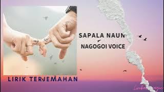 Lirik & Terjemahan | Nagogoi Voice - Sapala Naung Hupillit | Lirik Lagu Batak