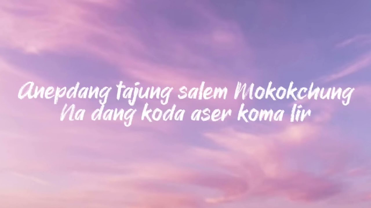 Salem Mokokchung   Meyibenla  Chubatsur JamirAMR AO song LYRICS VIDEO