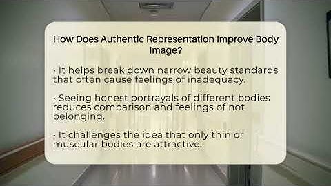 How Does Authentic Representation Improve Body Image? - Inside Body Image