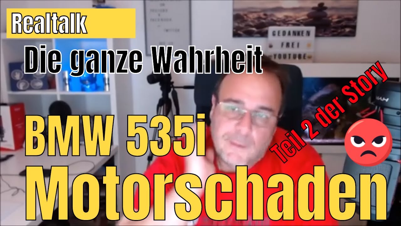Bmw Motorschaden Beim F11 535i Realtalk Livestream Highlight Teil 2 Youtube