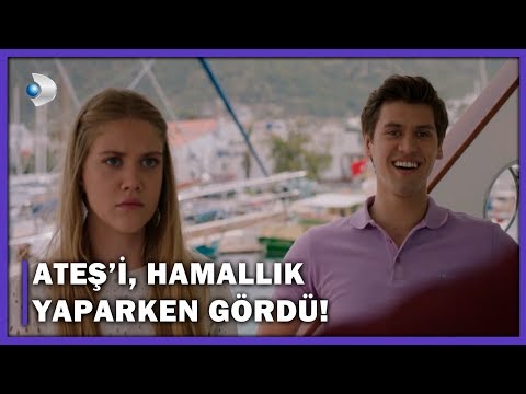 Ateş Hammallık Yaparken Alara İle Karşılaştı! - Bodrum Masalı 1.Bölüm