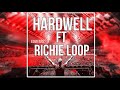 Hardwell Ft Richie Loop ID SLAM ADE 2017 mp3