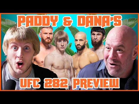 Paddy Pimblett & Dana White's UFC 282 Preview