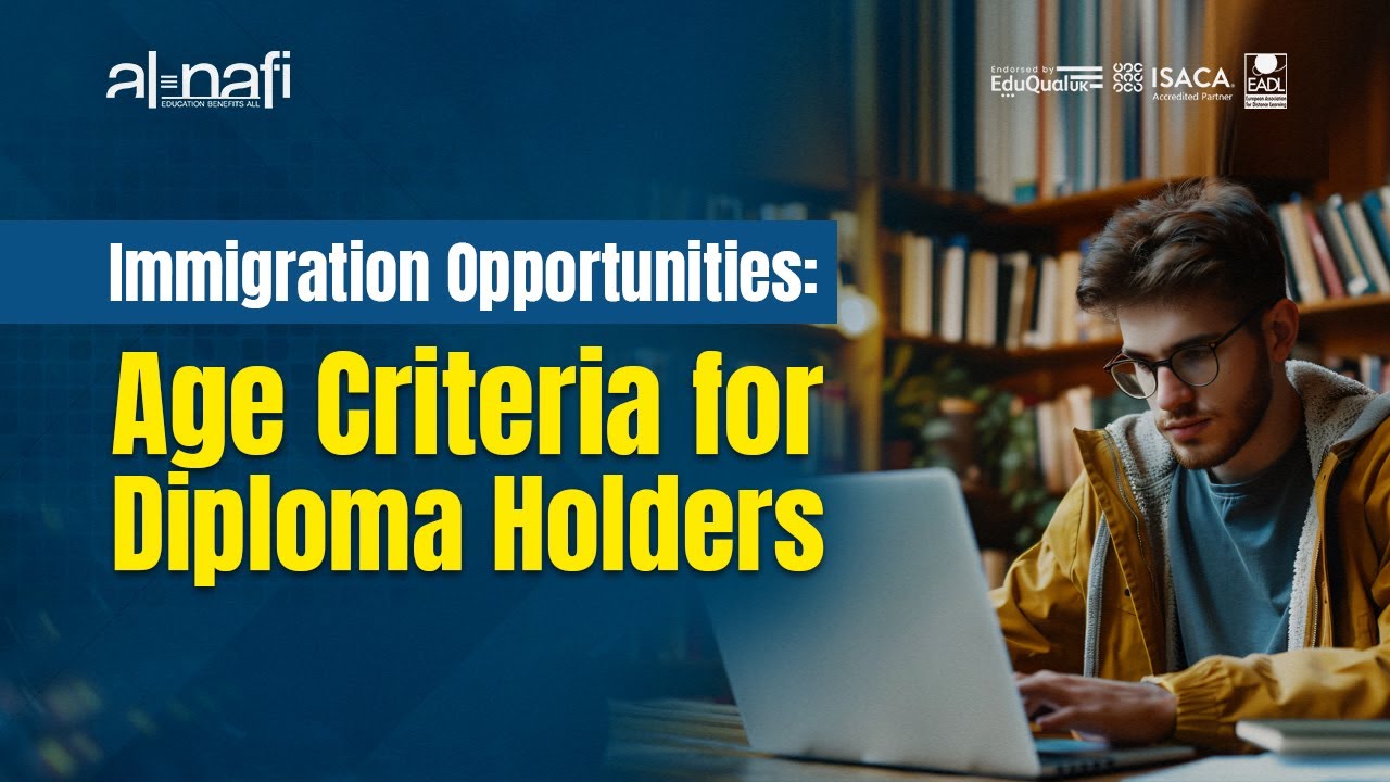 Immigration Opportunities Age Criteria For Diploma Holders AL NAFI immigration-opportunities-age-criteria-for-diploma-holders-al-nafi