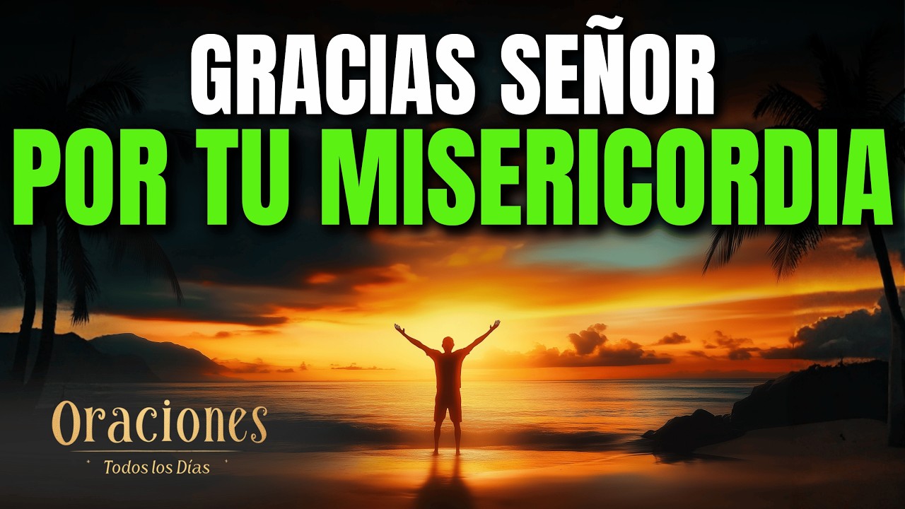 Oración de la Mañana con el SALMO 107 | CLAMA A DIOS EN TU ANGUSTIA Y ...