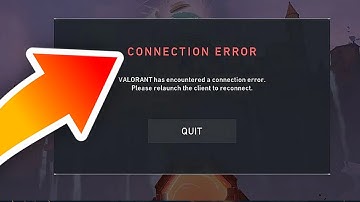 How To Fix "VALORANT has encountered a connection error. Please relaunch the client to reconnect"