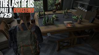 THE LAST OF US PART 2 Gameplay #29