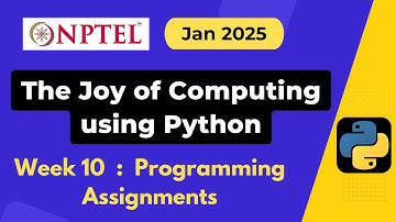 NPTEL The Joy of Computing using Python Week 10 Programming Assignment Answers Solution | Jan 2025