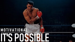 IT'S POSSIBLE ft. Les Brown [Motivational Video]