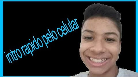 Como Fazer Intro em qualquer Celular (Criar Intro pelo Celular)