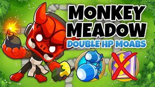 Monkey Meadow DOUBLE HP MOABS Guide | No Monkey Knowledge - BTD6